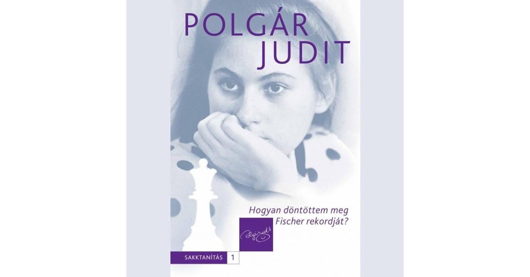 Polgár Judit - Hogyan döntöttem meg Fischer rekordját?